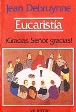portada Eucaristía: ¡Gracias, Señor, gracias! (Pozo de Siquem) (in Spanish)