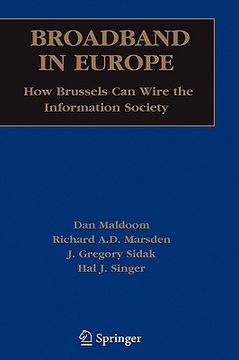 portada broadband in europe: how brussels can wire the information society (en Inglés)