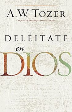 portada Deléitate en Dios (Spanish Edition)