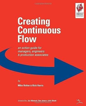 portada Creating Continuous Flow: An Action Guide for Managers, Engineers & Production Associates (in English)