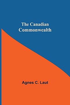portada The Canadian Commonwealth (in English)