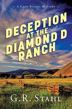 portada Deception at the Diamond d Ranch: A Cade Rigens Mystery (in English)