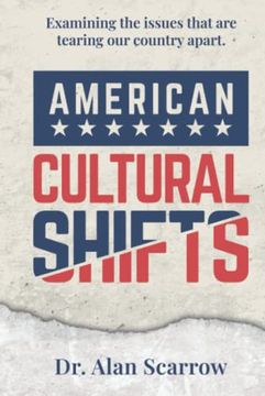 portada American Cultural Shifts: Examining the Issues That are Tearing our Country Apart (in English)