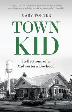 portada Town Kid: Reflections of a Midwestern Boyhood (in English)