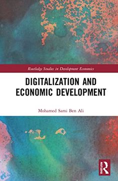 portada Digitalization and Economic Development (Routledge Studies in Development Economics) (in English)