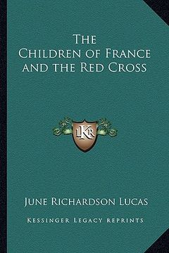 portada the children of france and the red cross (in English)
