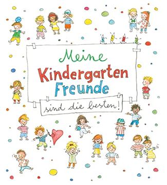 portada Meine Kindergarten-Freunde Sind die Besten! (en Alemán)