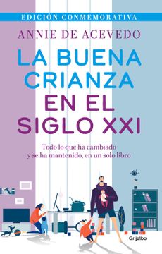 portada La Buena Crianza En El Siglo Xxl (in Spanish)