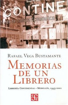 portada Memorias de un Librero. Librería Continental Medellín, 1943-2001