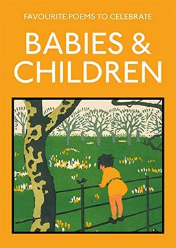 portada Favourite Poems to Celebrate Babies and Children: Poetry to Celebrate the Child (in English)