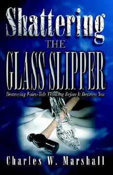 portada shattering the glass slipper (en Inglés)