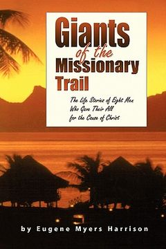 portada giants of the missionary trail (en Inglés)