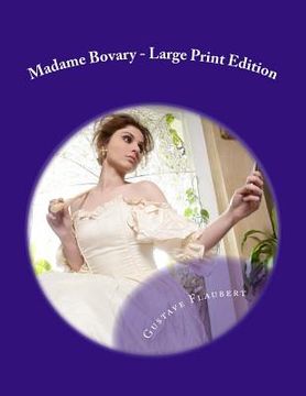 portada Madame Bovary - Large Print Edition (en Inglés)