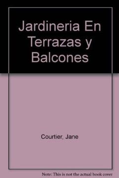 portada Jardineria en Terrazas y Balcones (in Spanish)