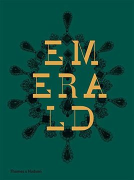 portada Emerald: Twenty-one Centuries of Jewelled Opulence and Power