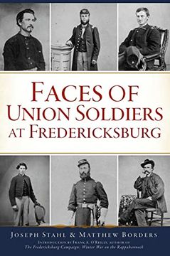 portada Faces of Union Soldiers at Fredericksburg (in English)