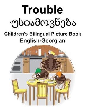 portada English-Georgian Trouble Children's Bilingual Picture Book