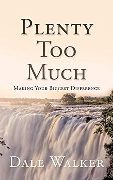 portada Plenty too Much: Making Your Biggest Difference (en Inglés)