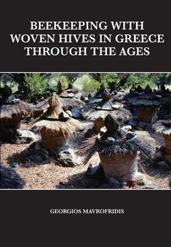 portada Beekeeping With Woven Hives In Greece Through The Ages (in English)