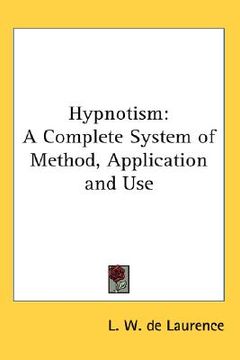 portada hypnotism: a complete system of method, application and use (in English)