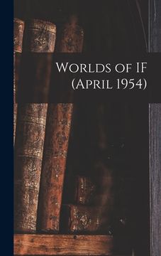 portada Worlds of IF (April 1954) (in English)