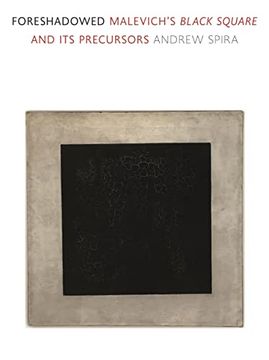 portada Foreshadowed: Malevich’S Black Square and its Precursors (en Inglés)
