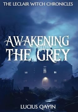 portada Awakening the Grey