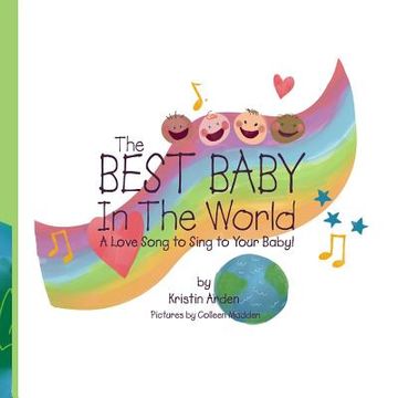 portada The Best Baby in the World: a love song to sing to your baby (in English)