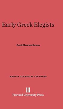 portada Early Greek Elegists (Martin Classical Lectures) (en Inglés)