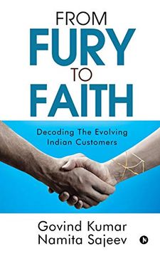 portada From Fury to Faith: Decoding the Evolving Indian Customers (en Inglés)