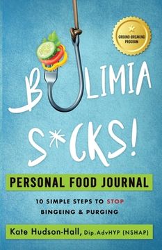 portada Bulimia Sucks! Personal Food Journal (en Inglés)
