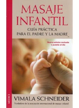portada Masaje Infantil: Guia Practica Para el Padre y la Madre