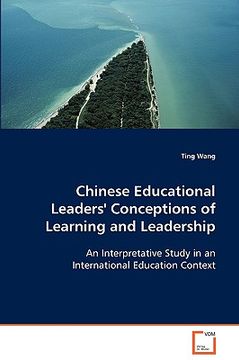 portada chinese educational leaders' conceptions of learning and leadership (en Inglés)