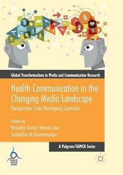 portada Health Communication in the Changing Media Landscape: Perspectives from Developing Countries (en Inglés)