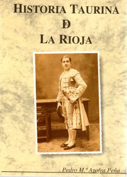portada Historia Taurina de la Rioja (in Spanish)