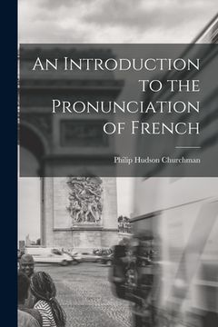 portada An Introduction to the Pronunciation of French (in English)