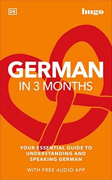 portada German in 3 Months With Free Audio App: Your Essential Guide to Understanding and Speaking German (Hugo in 3 Months)