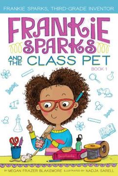 portada Frankie Sparks and the Class pet (1) (Frankie Sparks, Third-Grade Inventor) (en Inglés)