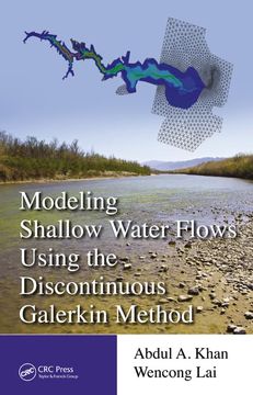 portada Modeling Shallow Water Flows Using the Discontinuous Galerkin Method