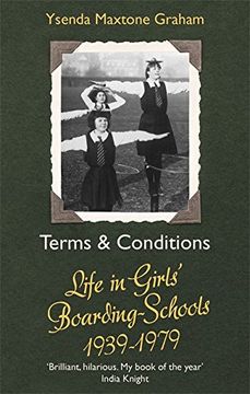 portada Terms & Conditions: Life in Girls' Boarding Schools, 1939-1979