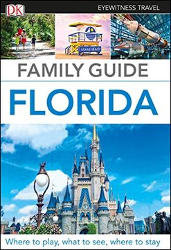 portada Florida. Family Guide (dk Eyewitness Travel Guide) 
