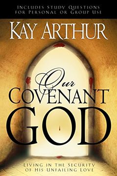 portada Our Covenant God: Living in the Security of his Unfailing Love (in English)