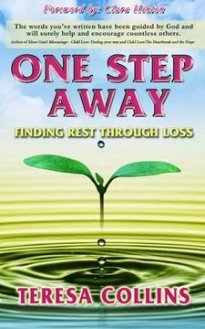 portada One Step Away: Finding Rest Through Loss