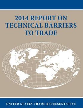 portada 2014 Report on Technical Barriers to Trade (en Inglés)