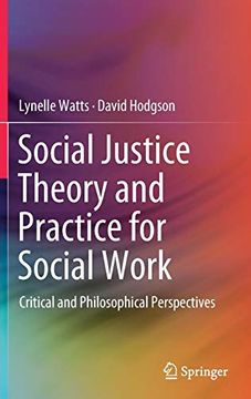portada Social Justice Theory and Practice for Social Work: Critical and Philosophical Perspectives (in English)