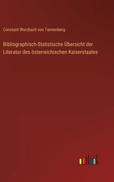 portada Bibliographisch-Statistische Übersicht der Literatur des österreichischen Kaiserstaates (in German)