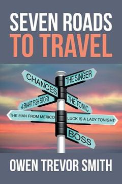 portada Seven Roads to Travel (in English)