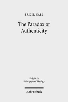 portada The Paradox of Authenticity (in English)