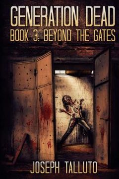 portada Generation Dead Book 3: Beyond The Gates