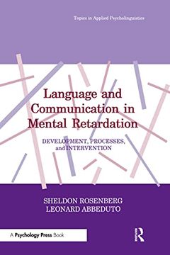 portada Language and Communication in Mental Retardation: Development, Processes, and Intervention (Topics in Applied Psycholinguistics Series) (en Inglés)